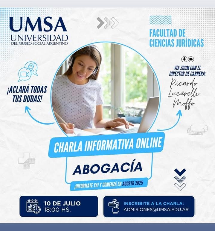 UMSA invita a una charla informativa online y gratuita sobre la carrera de Abogacía, con modalidad virtual y cursado desde agosto de 2025. El Dr. Juan Manuel Negro brindará detalles junto al equipo académico.